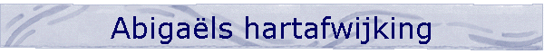Abiga�ls hartafwijking